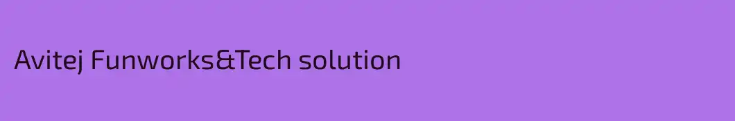 Avitej Funworks&Tech solution